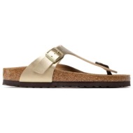  γυναικεία σανδάλια birkenstock - synthetics gizeh bf gold